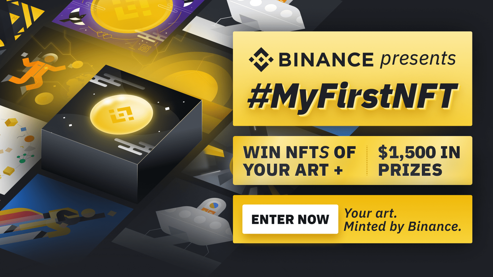 Binance #MyFirstNFT竞赛：赢得以您的作品为特色的限量版NFT！